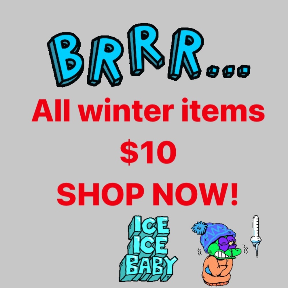 All WINTER items $10